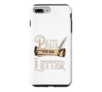 If Paul Were Here We'd Be Getting A Letter Funny Christian Case for iPhone 7 Plus/8 Plus