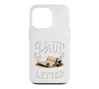 If Paul Were Here We'd Be Getting A Letter Funny Quote Case for iPhone 13 Pro