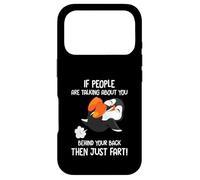 If People Are Talking About You Behind Your Back Just Fart Case for iPhone 17 Pro