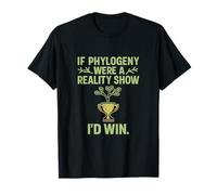If Phylogeny were a Reality Show Science Nerd Novelty T-Shirt