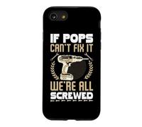 If Pops Can't fit Iw We're All Screwed Funny Grandpa Case for iPhone SE (2020) / 7/8