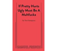 If Pretty Hurts Ugly Must be a Muhfucka