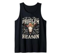 If Problem Vintage Then You Might Be Reason Retro Tank Top