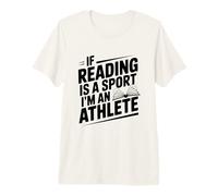 If Reading is a Sport I'm an Athlete Funny Quote Premium T-Shirt