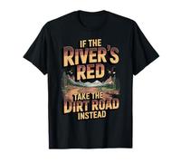 If River's Red Take The Dirt Road Instead Hiker Hiking T-Shirt