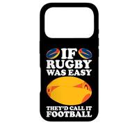 If Rugby Was Easy They’d Call It Football/Rugby Case for iPhone 17 Pro