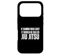 If Sambo Was Easy It Would Be Called Jiu Jitsu Funny Case for iPhone 17 Pro
