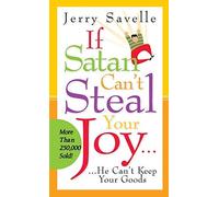 [ { If Satan Can't Steal Your Joy...: He Can't Keep Your Goods! } ] BY ( Author ) Jun-2002 [ Paperback ]