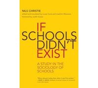 If Schools Didn't Exist: A Study in the Sociology of Schools