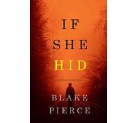 If She Hid (A Kate Wise Mystery-Book 4)