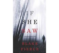 If She Saw (A Kate Wise Mystery-Book 2)