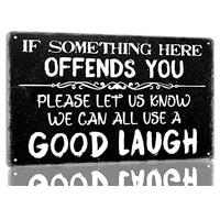 If Something Here Offends You Please Let Us Know We Can All Use a Good Laugh Metal Tin Sign Funny Home Wall Decor Signs For Cafe Bar Shop 8x12 Inch