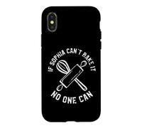 If Sophia Can't Bake It No One Can First Name Sophia Case for iPhone X/XS