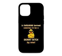 If Swearing Burned Calories I’d Be A Skinny Bitch By Now Fun Case for iPhone 12/12 Pro