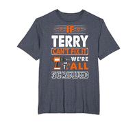If Terry Can't Fix It We are All Screwed T-Shirt, Men's Big and Tall, Heather Blue, 3X Tall