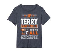 If Terry Can't Fix It We are All Screwed T-Shirt, Women's Plus, Heather Blue, 4X