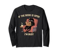 If The Book is Open I'm Busy Funny Cat Reading Graphic Long Sleeve T-Shirt