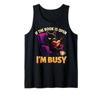 If The Book is Open I'm Busy Funny Cat Reading Graphic Tank Top