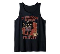 If The Book is Open I'm Busy Funny Cat Reading Graphic Tank Top