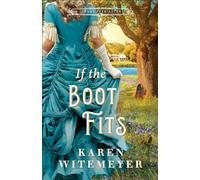 If the Boot Fits (Texas Ever After)
