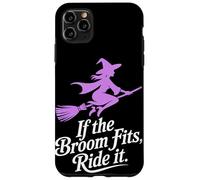If the Broom Fits Ride It Halloween Case for iPhone 11 Pro Max