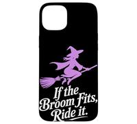 If the Broom Fits Ride It Halloween Case for iPhone 15 Plus