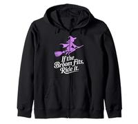 If the Broom Fits Ride It Halloween Zip Hoodie