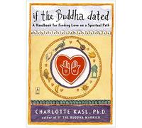 If the Buddha Dated by Kasl, Charlotte (February 25, 1999) Paperback