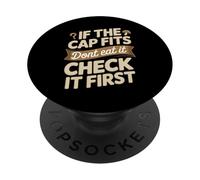 If The Cap Fits Dont Eat It Check It First Fungi PopSockets Adhesive PopGrip