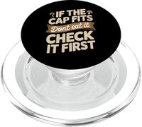 If The Cap Fits Dont Eat It Check It First Fungi PopSockets PopGrip for MagSafe