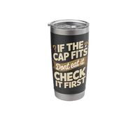 If The Cap Fits Dont Eat It Check It First Fungi Stainless Steel Insulated Tumbler