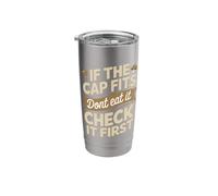 If The Cap Fits Dont Eat It Check It First Fungi Stainless Steel Insulated Tumbler