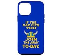 If The Cap Fits You Join The Viking Army Today Case for iPhone 12 mini
