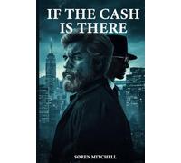 If the Cash Is There