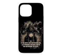 If The Devil Isn't Bothering You... Men Christian Motorcycle Case for iPhone 13 Pro Max