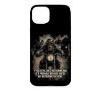 If The Devil Isn't Bothering You... Men Christian Motorcycle Case for iPhone 15 Plus