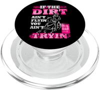 If The Dirt Ain't Flyin You Ain't Tryin Cowgirl Racer PopSockets PopGrip for MagSafe