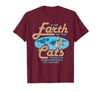 If The Earth was Flat Cats Would Have Pushed Everything Off T-Shirt, Men, Burgundy, Medium