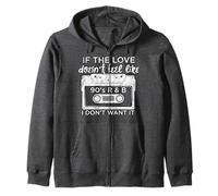 If The Love Doesn't Feel Like 90's R&B I Don't Want It Zip Hoodie