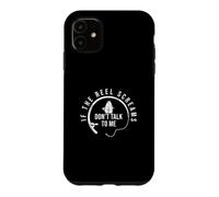If The Reel Screams Don't Talk To Me Cool Big Game Fishermen Case for iPhone 11