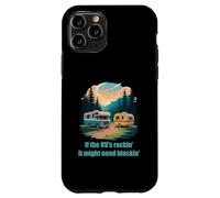 If the RV's Rockin', It Might Need Blockin' Camper Trailer Case for iPhone 11 Pro