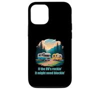 If the RV's Rockin', It Might Need Blockin' Camper Trailer Case for iPhone 12/12 Pro