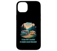 If the RV's Rockin', It Might Need Blockin' Camper Trailer Case for iPhone 14 Plus