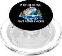 If The Ship Is Rockin Don't Bother Knockin Honeymoon Cruise PopSockets PopGrip for MagSafe