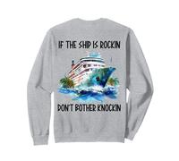 If The Ship Is Rockin Don't Bother Knockin Honeymoon Cruise Sweatshirt
