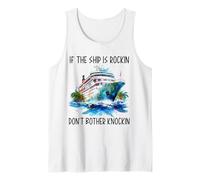 If The Ship Is Rockin Don't Bother Knockin Honeymoon Cruise Tank Top