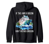 If The Ship Is Rockin Don't Bother Knockin Honeymoon Cruise Zip Hoodie