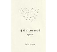 If The Stars Could Speak
