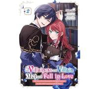 If the Villainess and Villain Met and Fell in Love, Vol. 2 (manga): Volume 2 (IF VILLAINESS & VILLAIN MET & FELL IN LOVE GN)