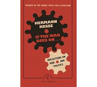 If the War Goes On . . .: Reflections on War and Politics (Canons)